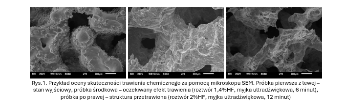 Przykład oceny skuteczności trawienia chemicznego za pomocą mikroskopu SEM.