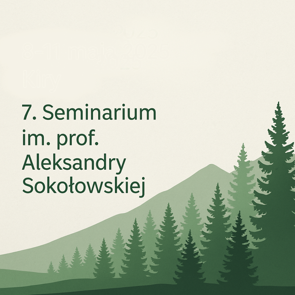7. Seminarium im. prof. Aleksandry Sokołowskiej